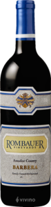 Rombauer Vineyards, Barbera, Amador County