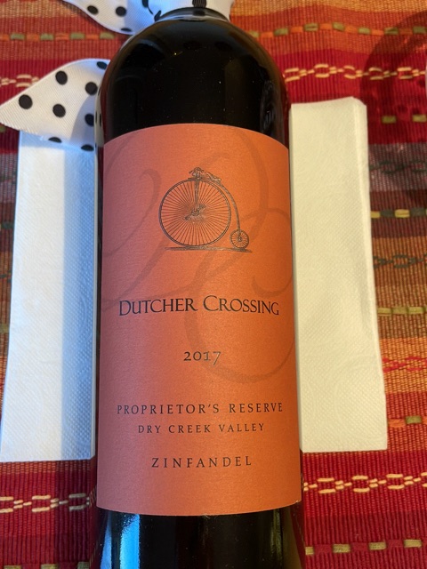 Dutcher Crossing, Proprietor's Reserve Zinfandel, Dry Creek Valley