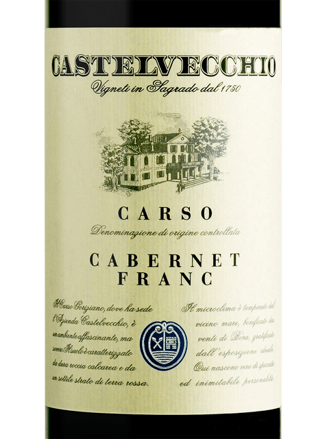 Castelvecchio, Carso, Cabernet Franc
