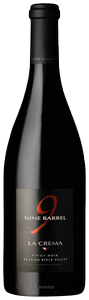 La Crema, Nine Barrel Pinot Noir, Russian River Valley