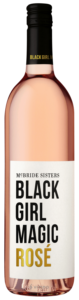 McBride Sisters, Black Girl Magic Rose, California