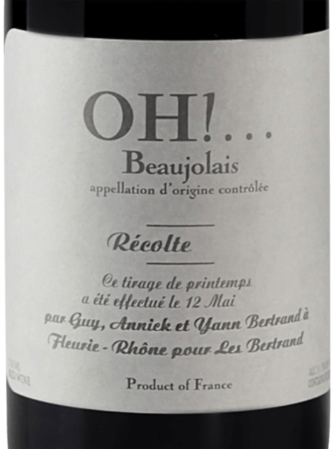 Les Bertrand, Pure Oh!rigine, Beaujolais