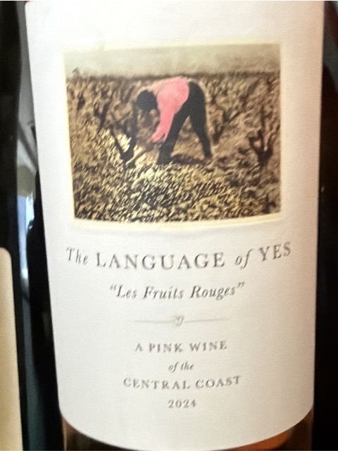 The Language of Yes, Les Fruits Rouges, Central Coast