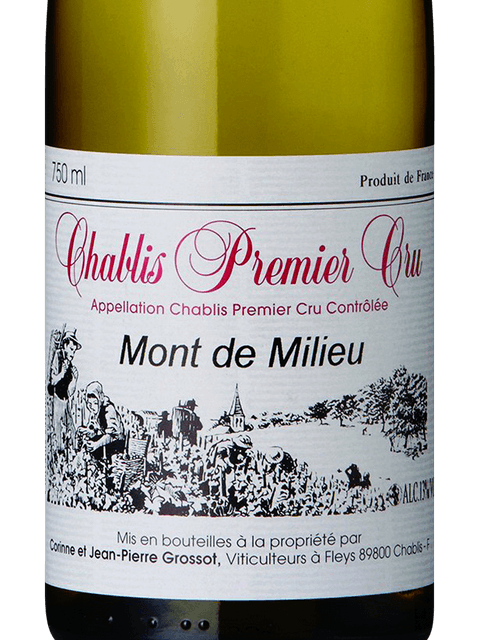 Jean-Pierre Grossot, Chablis Premier Cru, Mont de Milieu