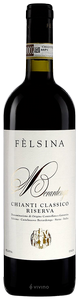 Felsina Fattoria di Fèlsina Berardenga Chianti Classico Riserva